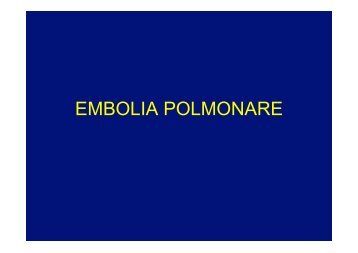 Lezione Embolia Polmonare 2012.pdf - MedMedicine