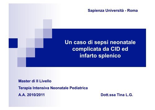 Un caso di sepsi neonatale complicata da CID ed infarto splenico