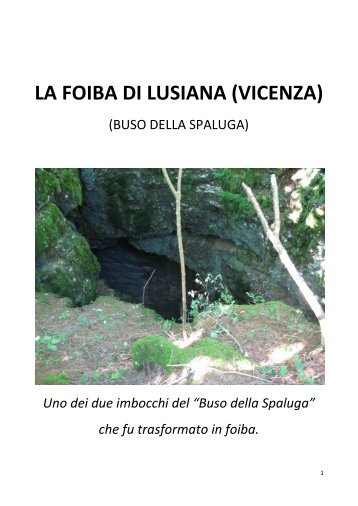 LA FOIBA DI LUSIANA (VICENZA) - Associazione culturale amici ...