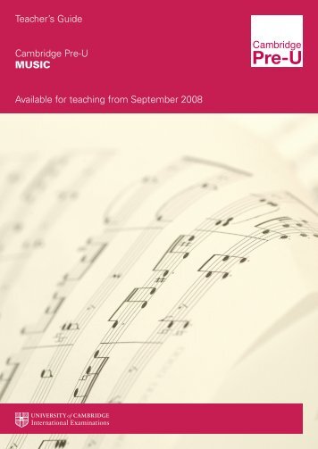 Teacher's Guide Cambridge Pre-U MUSIC Available for teaching ...