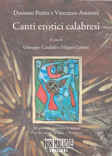 Canti erotici calabresi - Abolire la miseria della Calabria