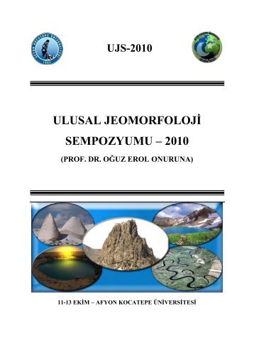 ulusal jeomorfoloji sempozyumu – 2010 (prof. dr. oğuz erol onuruna)