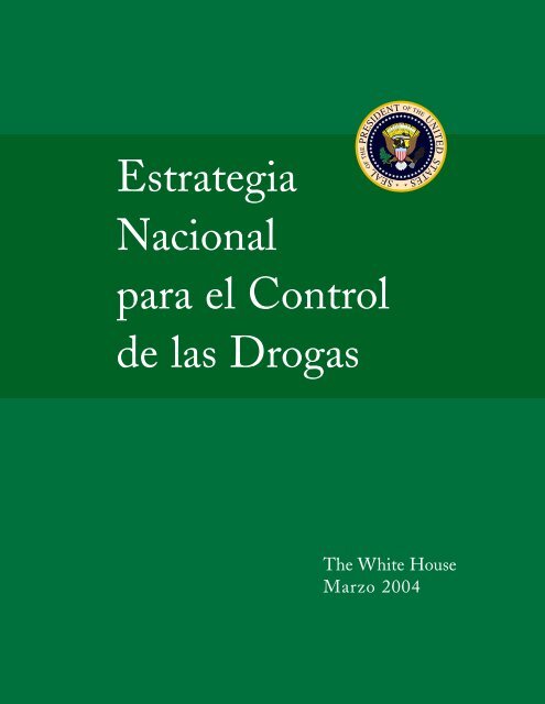 Estrategia Nacional para el Control de las Drogas - National ...