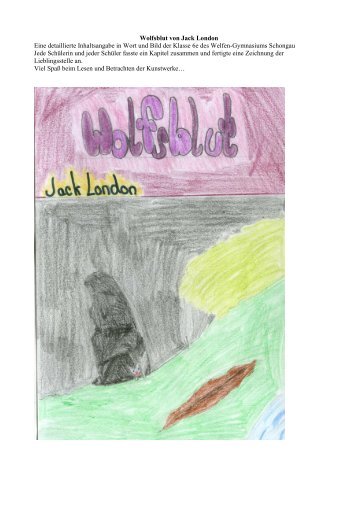 Wolfsblut von Jack London Eine detaillierte Inhaltsangabe in Wort ...
