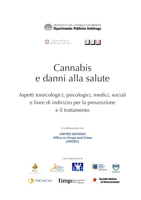 'Cannabis e danni alla salute': droghe leggere ... - Spazio Sociale