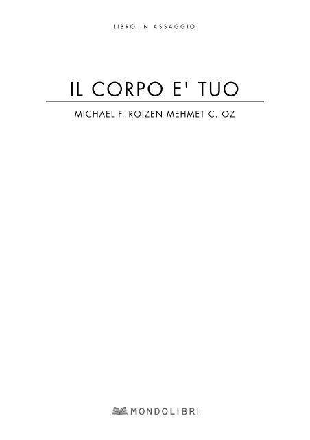 Il corpo e' tuo - Mondolibri