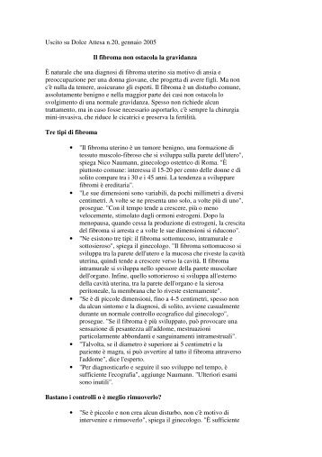 Uscito su Dolce Attesa n.20, gennaio 2005 Il fibroma non ostacola la ...