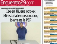Cae en Tijuana otro ex Ministerial extorsionador; lo arresta la PEP