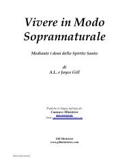 Vivere in Modo Soprannaturale Mediante i doni dello ... - Gill Ministries