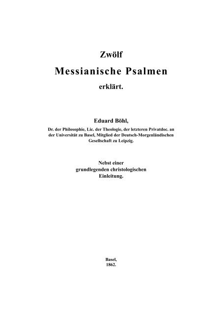 Zwölf Messianische Psalmen erklärt. - Licht und Recht