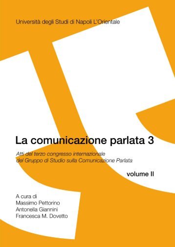 La comunicazione parlata - OPAR L'Orientale Open Archive - L ...