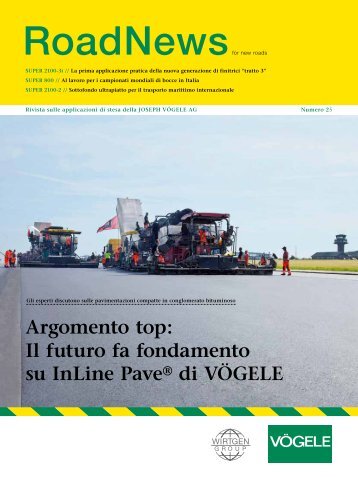 Argomento top: Il futuro fa fondamento su InLine Pave® di VÖGELE