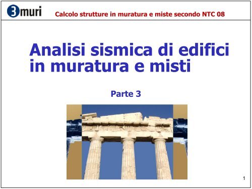 Calcolo strutture in muratura e miste secondo NTC 08