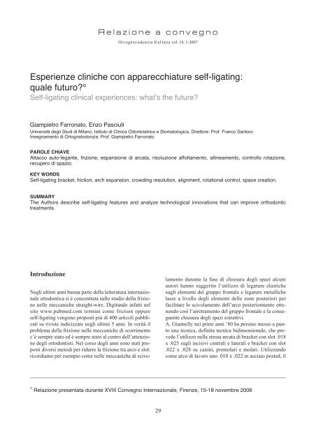 Esperienze cliniche con apparecchiature self-ligating: quale futuro?°