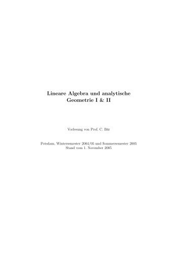 Lineare Algebra und analytische Geometrie I & II