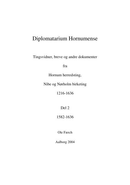 Diplomatarium Hornumense del 2 - Protokoller