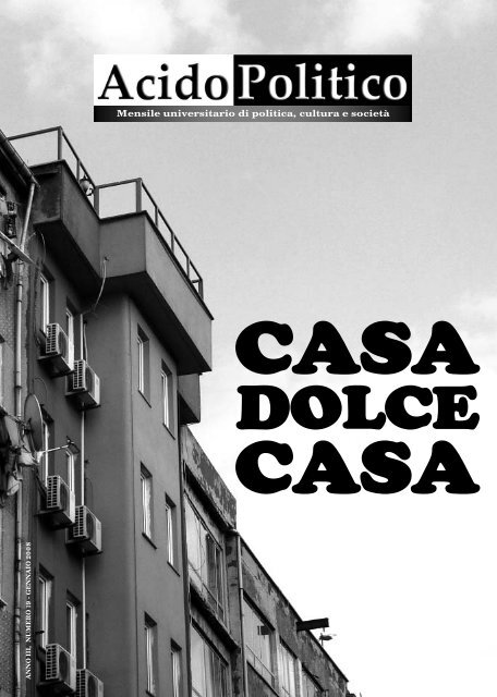 Casa dolce casa - Acido Politico