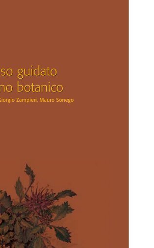 4. il percorso guidato al giardino botanico - Veneto Agricoltura