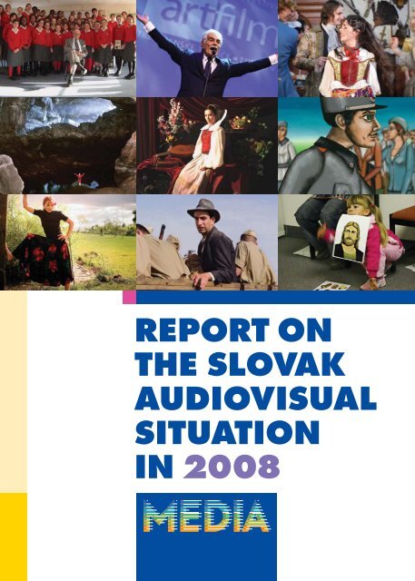 REPORT ON THE SLOVAK AUDIOVISUAL ... - MEDIA Desk
