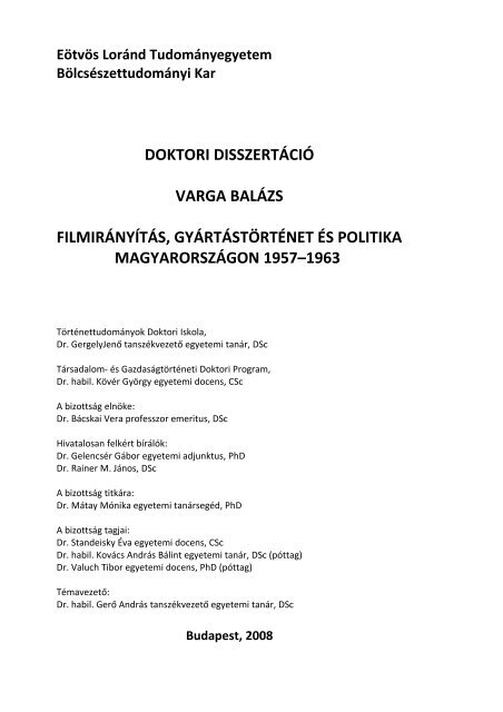 Filmirányítás, gyártástörténet és politika Magyarországon 1957-1963