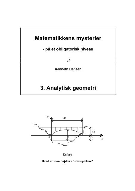 Matematikkens mysterier 3. Analytisk geometri - KennethHansen.net