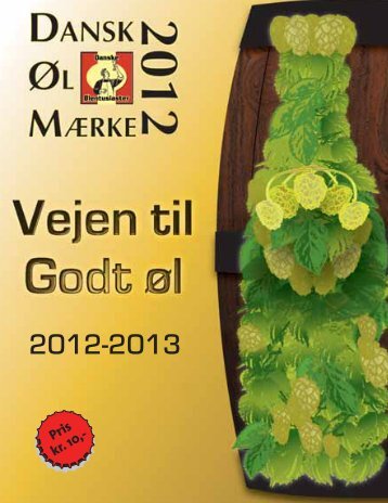 Vejen til Godt Øl 2012-2013 - Danske Ølentusiaster