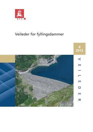 VEILEDER Veileder for fyllingsdammer - Skjema Nve