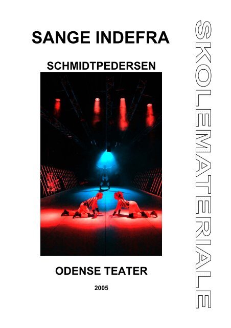 SANGE INDEFRA - Odense Teater