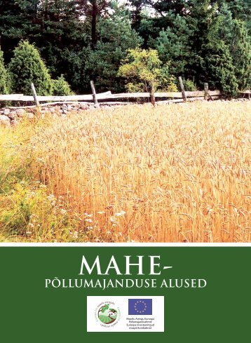 Mahepõllumajanduse alused - Maheklubi