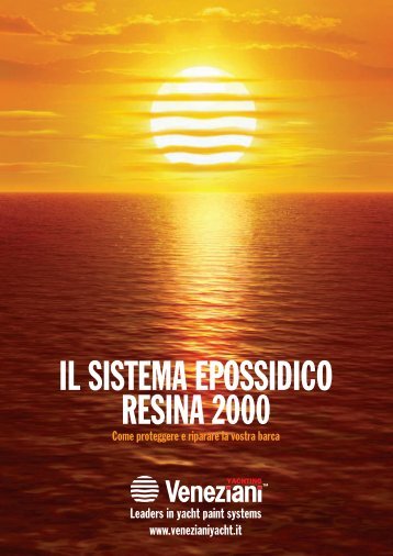 IL SISTEMA EPOSSIDICO RESINA 2000 - Veneziani Yacht Paints