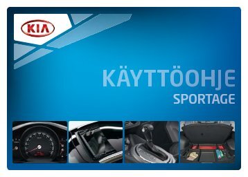 Kia Sportage - käyttöohjekirja (pdf) - Delta.fi