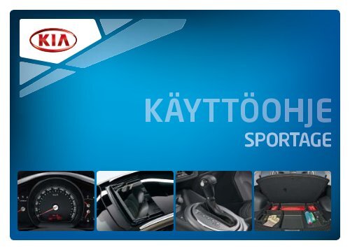 Kia Sportage - käyttöohjekirja (pdf) - Delta.fi