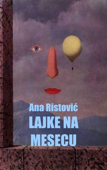 Ana Ristovic, Lajke na Mesecu