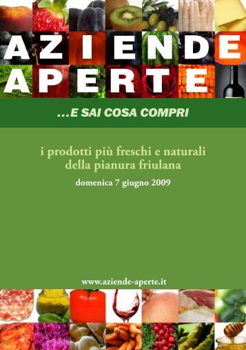 i prodotti più freschi e naturali della pianura friulana - Istria Dalmazia