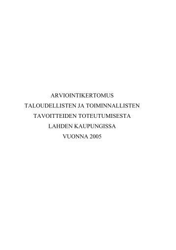 Arviointikertomus vuodelta 2005 (pdf-tiedosto) - Lahti