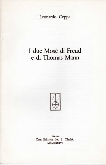 I due Mosè di Freud e di Thomas Mann - Leonardo Ceppa