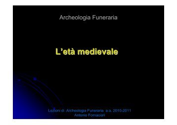L'età medievale - Paleopatologia