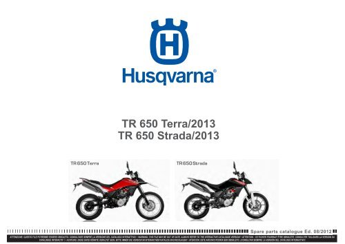 TR 650 Terra/2013 TR 650 Strada/2013 - Husqvarna