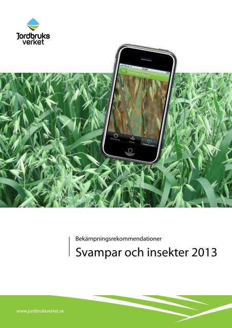 Svampar och insekter 2013 - bild - Jordbruksverket
