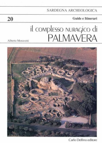 Il complesso nuragico di Palmavera - Sardegna Cultura