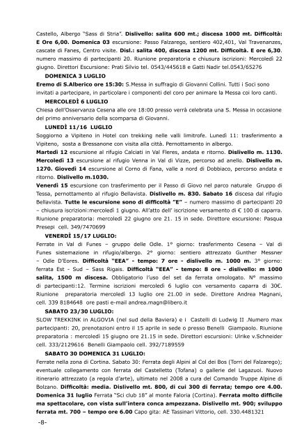 Anno VII - n.2 maggio-luglio 2011 Trimestrale della Sezione CAI di ...