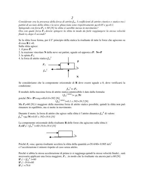 Spingete per 4 secondi una slitta dove si trova seduta la vostra ...