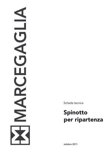 Spinotto per ripartenza - Marcegaglia