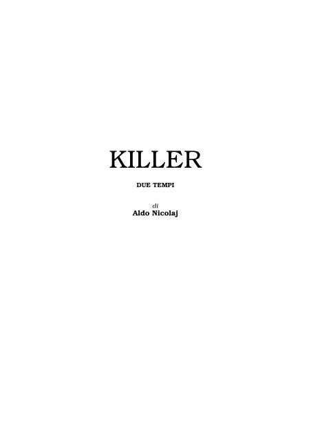 KILLER - Aldo Nicolaj