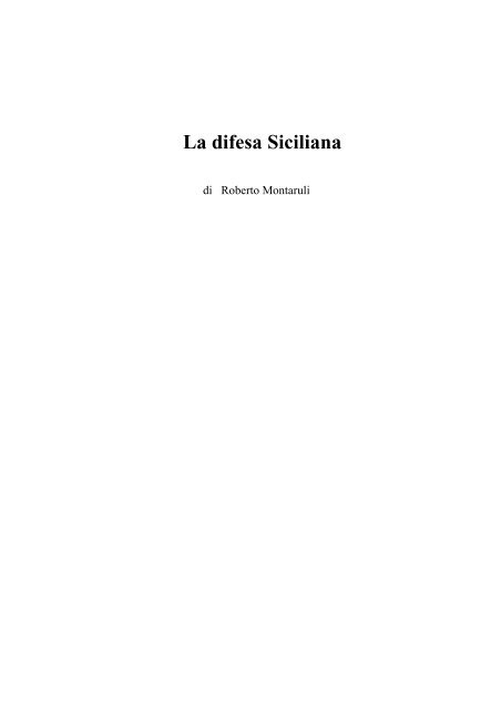 DIDATTICA_files/Montaruli-Training sulla Difesa Siciliana.pdf