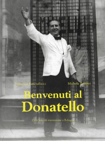 Benvenuti al Donatello – Cent'anni di ristorazione a Bologna