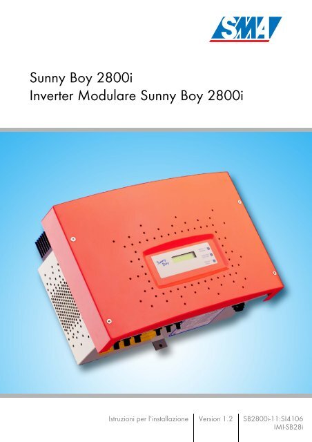 Sunny Boy 2800i Inverter Modulare Sunny Boy 2800i - SMA Solar ...