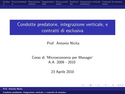 Condotte predatorie, integrazione verticale, e ... - Antonio Nicita