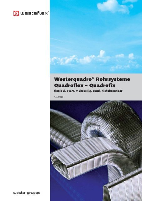 Westerquadro® Rohrsysteme Quadroflex – Quadrofix - Westaflex