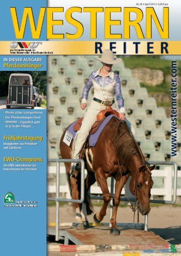 Die April 2013 - Erste Westernreiter Union Deutschland e.V.